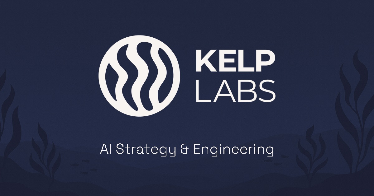 Kelp Labs | AI Strategy & Engineering Firm
